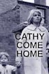 Cathy Come Home