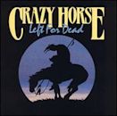 Left for Dead (Crazy Horse album)