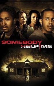 Somebody Help Me (film)