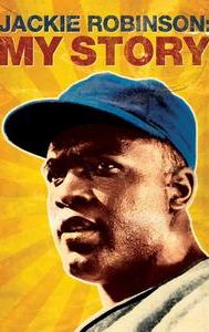 Jackie Robinson: My Story