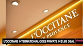 L'Occitane's $1.8 Billion Privatization Move by Chair Grieger