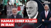 Hamas Leader Ismail Haniyeh Killed in Iran, Group Blames Israel |