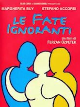 Le fate ignoranti