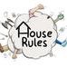 House Rules