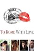 To Rome with Love