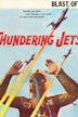 Thundering Jets