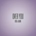 Over You