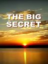 The Big Secret