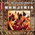 The Mexecutioner! – The Best of Brujeria