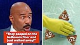 People Are Revealing The Most Bizarre House Guests They've Ever Had The Displeasure Of Dealing With, And It's ...