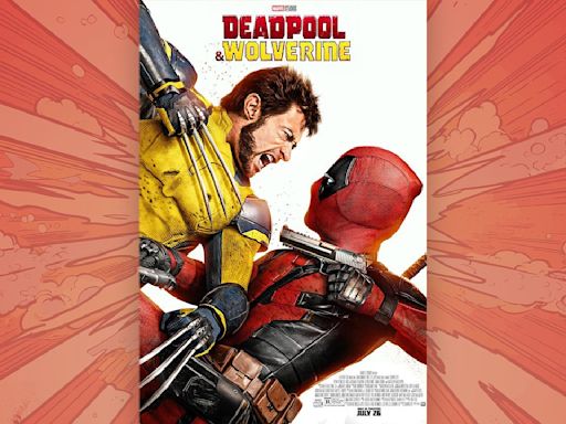 'Deadpool & Wolverine': Breaking 4th walls and multiverses