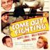 Come Out Fighting (1945 film)