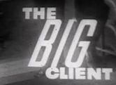 The Big Client