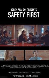 Safety First: The Movie