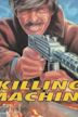 Die Killer-Maschine