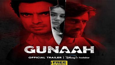 Disney+ Hotstar unveils trailer for 'Gunaah'