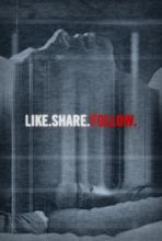 Like.Share.Follow. (2017) - IMDb