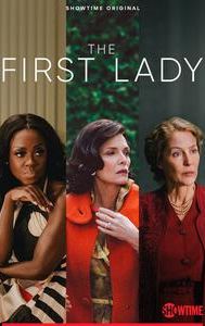 FREE SHOWTIME: The First Lady(FREE FULL EPISODE) (TV-MA)