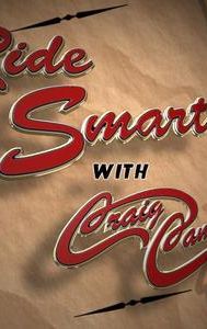 Ride Smart with Craig Cameron