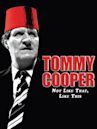 Tommy Cooper: Not Like That, Like This