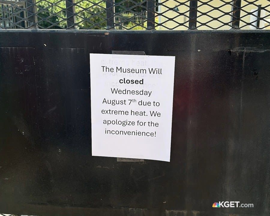 Kern County Museum closed Wednesday due to extreme heat