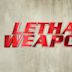 Lethal Weapon