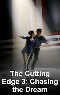 The Cutting Edge 3: Chasing the Dream