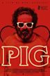 Pig (2018 film)