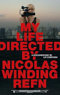 My Life Directed By Nicolas Winding Refn