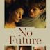 No Future (film)