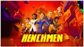 Henchmen Streaming: Watch & Stream Online via Starz