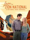 Love in Zion National: A National Park Romance