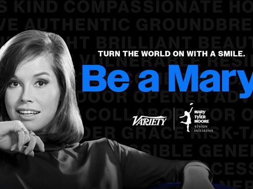 Mary Tyler Moore Vision Initiative and Variety Partner for Award and ‘Be a Mary’ Campaign