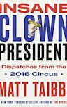 Insane Clown President: Dispatches from the 2016 Circus