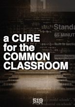 A Cure for the Common Classroom - película: Ver online