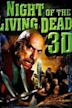 Night of the Living Dead 3D