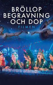 Bröllop, begravning och dop - Filmen