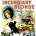 Incendiary Blonde