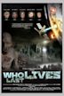 Who Lives Last | Action, Adventure, Horror