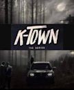 K-Town | Drama