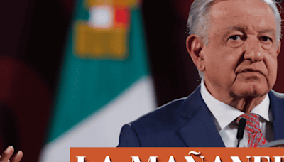 AMLO: La mañanera de hoy miércoles 24 de julio de 2024 EN VIVO