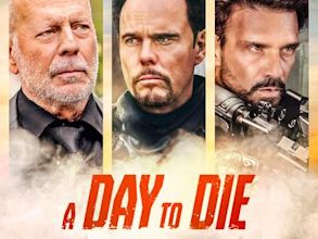 A Day to Die