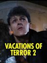 Vacaciones de terror 2: Cumpleaños diabólico