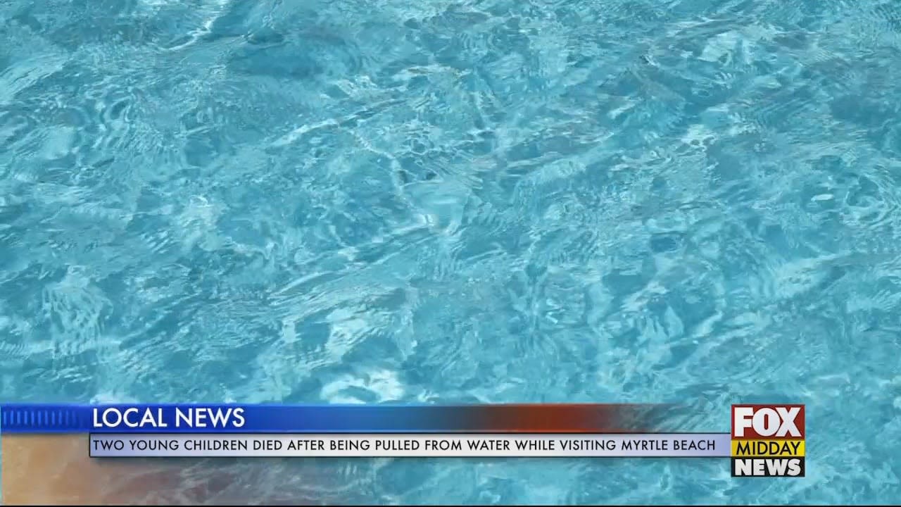 Two Toddlers Died After Being Pulled From Pools In Myrtle Beach - WFXB