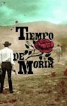 Tiempo de morir