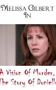 A Vision of Murder: The Story of Donielle