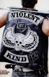 The Violent Kind