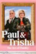 Paul and Trisha: The Art of Fluidity