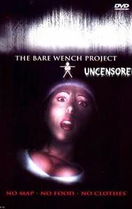 Bare Wench Project: Uncensored