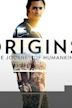 Origins: The Journey of Humankind